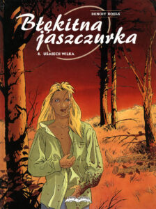 Błękitna jaszczurka #04: Uśmiech wilka