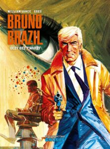 Bruno Brazil #03: Oczy bez twarzy