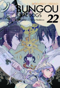 Bungou. Stray Dogs – Bezpańscy Literaci #22