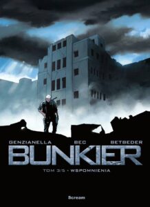 Bunkier #03: Wspomnienia