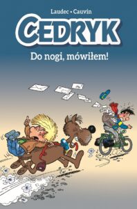 Cedryk #04: Do nogi, mówiłem