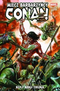 Conan. Miecz barbarzyńcy #01: Kult Kogi Thuna
