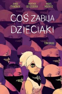 Coś zabija dzieciaki #02