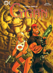 Cygan #06: Aztecki śmiech