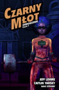 Czarny Młot #05: Odrodzenie. Część 1