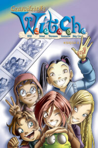 Czarodziejki W.I.T.C.H., tom 06