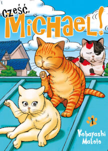 Cześć, Michael!, tom 01