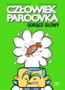 Człowiek Paroovka: Gorące głowy