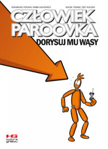 Człowiek Paroovka: Dorysuj mu wąsy