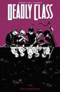 Deadly Class #02: Dzieci czarnej dziury