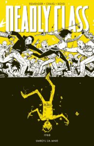 Deadly Class #04: Umrzyj za mnie