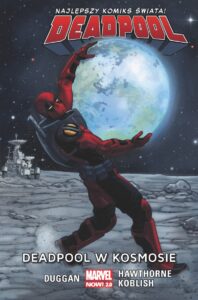Deadpool #09: Deadpool w kosmosie