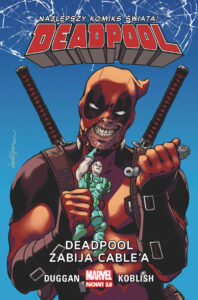 Deadpool #11: Deadpool zabija Cable’a