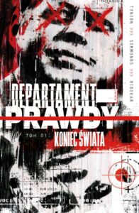 Departament prawdy #01: Koniec świata