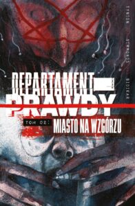 Departament prawdy #02: Miasto na wzgórzu