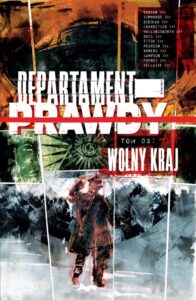 Departament prawdy #03: Wolny kraj