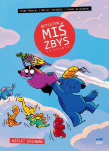 Detektyw Miś Zbyś na tropie #06: Wielki bałagan Detektyw Miś Zbyś na tropie #06: Wielki bałagan