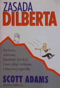 Dilbert #01: Zasada Dilberta