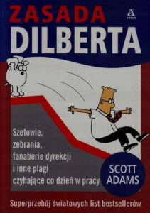 Dilbert #01: Zasada Dilberta