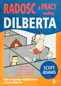 Dilbert #02: Radość z pracy według Dilberta
