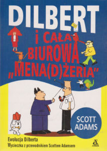 Dilbert #06: Dilbert i cała biurowa „mena(d)żeria”