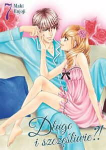 Długo i szczęśliwie?! #07