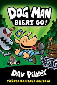 Dogman #02: Bierz go!
