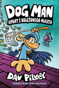Dogman #08: Aport z oblężonego miasta