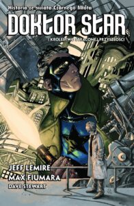 Doktor Star i Królestwo Straconej Przyszłości