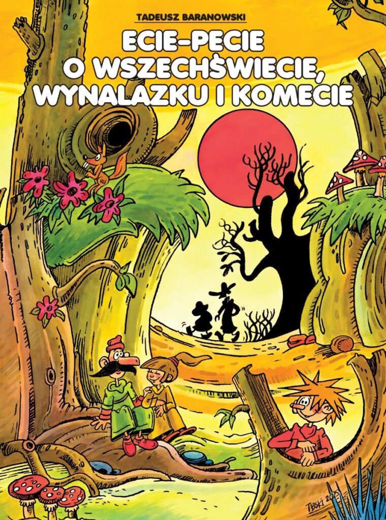 Ecie-Pecie o wszechświecie, wynalazku i komecie III B