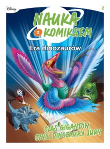 Era dinozaurów #02: Czas gigantów, czyli dinozaury jury