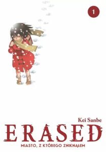 Erased. Miasto, z którego zniknąłem #01