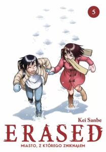Erased. Miasto, z którego zniknąłem #05
