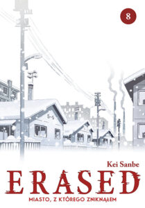 Erased. Miasto, z którego zniknąłem #08