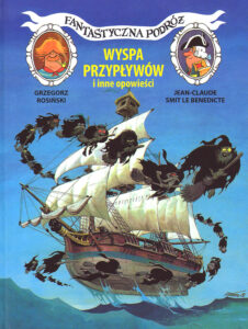 Fantastyczna Podróż: Wyspa Przypływów i inne opowieści