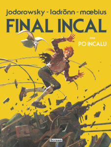 Final Incal oraz Po Incalu