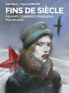 Fins de siecle: Falangi Czarnego Porządku / Polowanie
