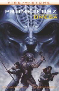 Fire and Stone #05: Prometeusz Omega