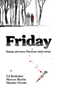Friday #01: Pierwszy dzień świąt