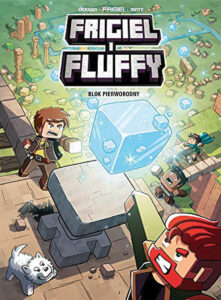 Frigiel i Fluffy #03: Blok pierworodny