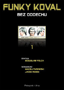 Funky Koval #01: Bez oddechu