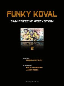 Funky Koval #02: Sam przeciw wszystkim
