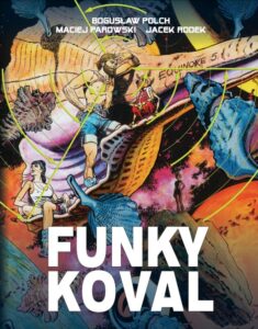 Funky Koval. Wydanie zbiorcze
