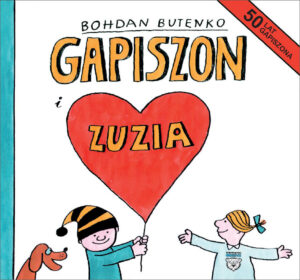 Gapiszon i Zuzia Gapiszon i Zuzia