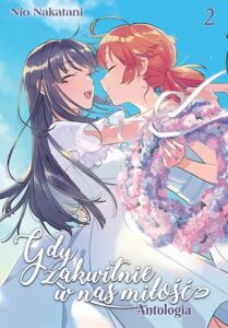 Gdy zakwitnie w nas miłość. Antologia 2