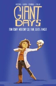 Giant Days #08: Widzimy się tam, gdzie zawsze