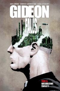 Gideon Falls #05: Niegodziwe światy
