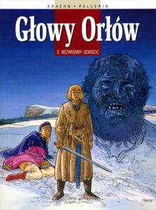 Głowy orłów #02: Bezimienny dziedzic