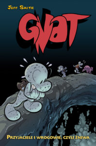 Gnat, tom 03: Przyjaciele i wrogowie, czyli żniwa
