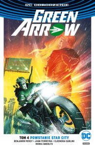 Green Arrow #04: Powstanie Star City
